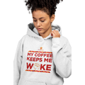 My Coffee Keeps me Woke Sweatshirt - Caribbrew