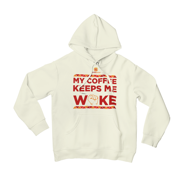 My Coffee Keeps me Woke Sweatshirt